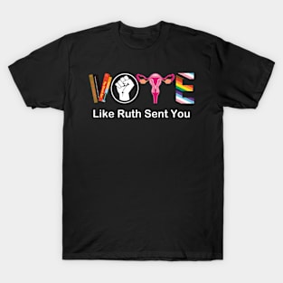 Like Ruth Sent You T-Shirt